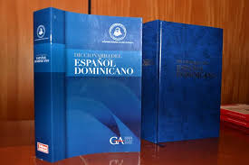 Anuncian la actualización del Diccionario del español dominicano Anuncian la actualización del Diccionario del español dominicano