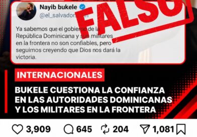 MIREX aclara que mensaje atribuido a Bukele contra RD es falso MIREX aclara que mensaje atribuido a Bukele contra RD es falso
